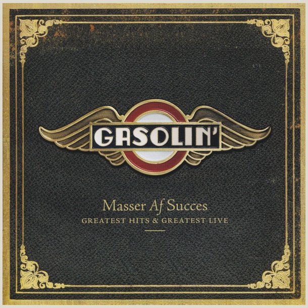 Gasolin'  Masser Af Succes | Greatest Hits &amp; Greatest Live