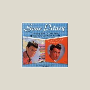 Gene Pitney - Many Sides of Gene Pitney / Only Love Can Break 