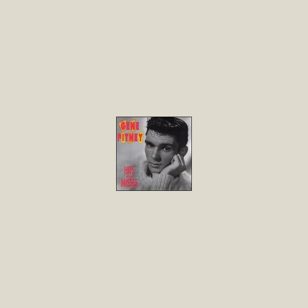 Gene Pitney - Hits & Misses 