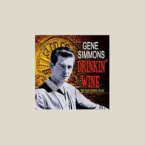 Gene Simmons - Drinkin' Wine 