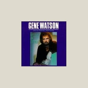 Gene Watson - Little by Little 