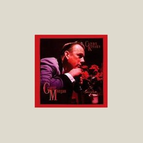 George Morgan - Candy Kisses [BOX SET] 