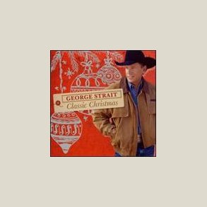 George Strait - Classic Christmas 
