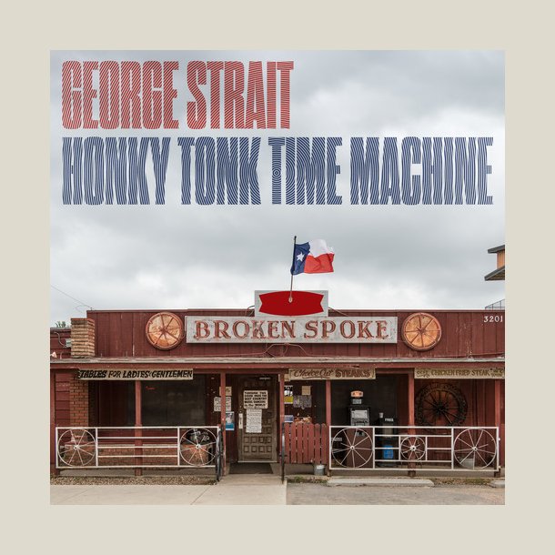  George Strait - Honky Tonk Time Machine