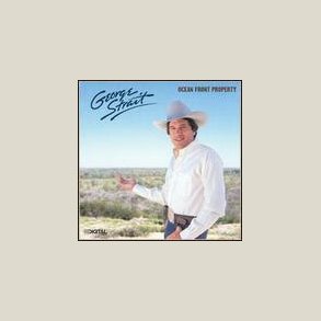 George Strait - Ocean Front Property 