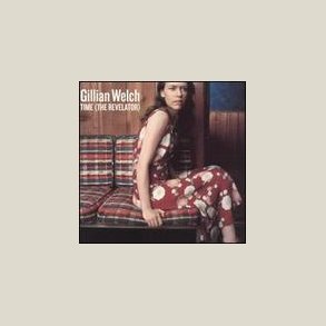 Gillian Welch - Time (The Revelator) 