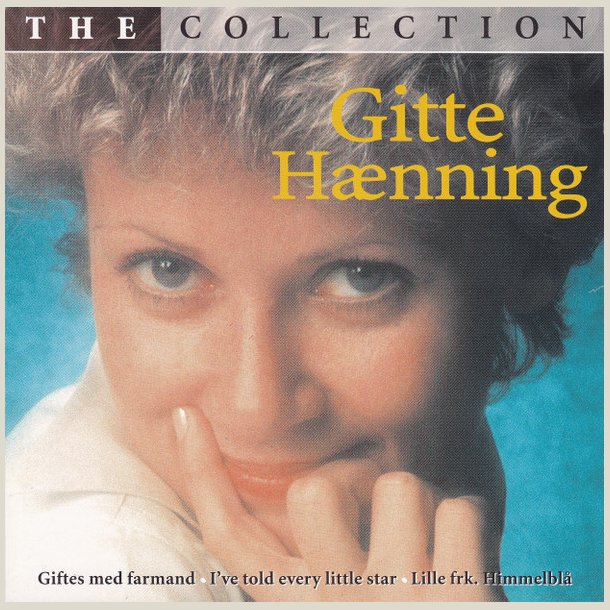 Gitte H�nning - The Collection