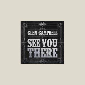 Glen Campbell - See You There [VINYL]