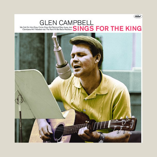 Glen Campbell - Glen Sings For The King