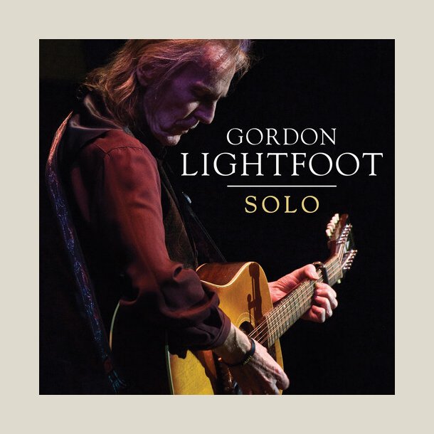 Gordon Lightfoot - Solo  [VINYL]