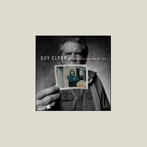 Guy Clark - My Favorite Picture of You