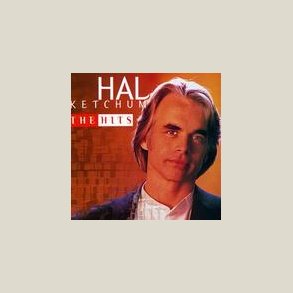 Hal Ketchum - The Hits 
