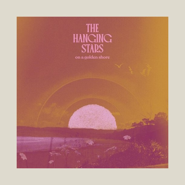  Hanging Stars - On A Golden Shore