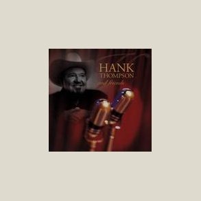 Hank Thompson - And Friends 