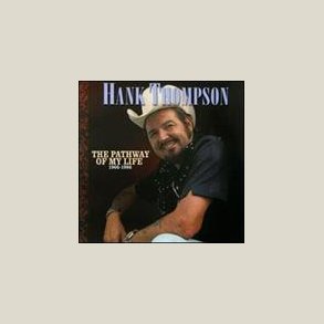 Hank Thompson - The Pathways Of My Life 1966-86 (8-CD)