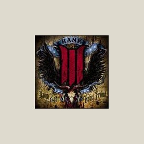 Hank Williams III - Damn Right, Rebel Proud [Clean Version] 
