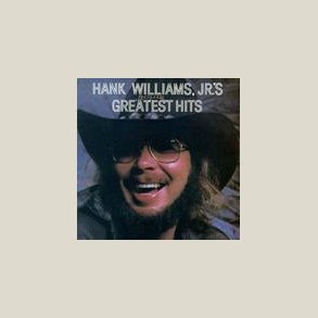 Hank Williams Jr. - Greatest Hits  Vol.1 