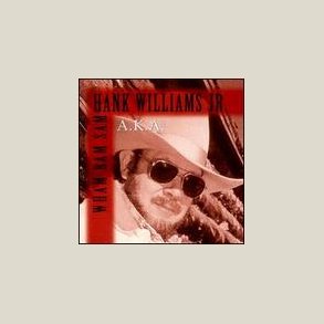 Hank Williams Jr. - A.K.A. Wham Bam Sam 