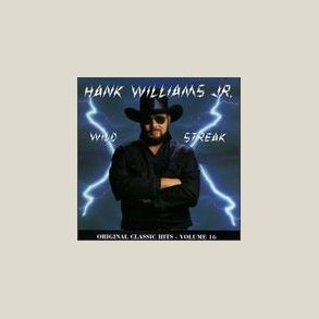 Hank Williams Jr. - Wild Streak 