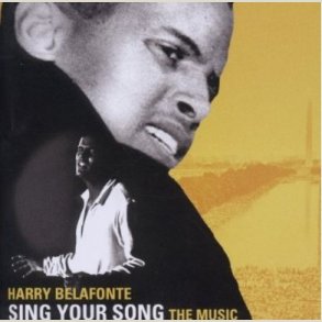 Harry Belafonte - Sing Your Song - The Music