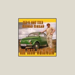 Hawkeye And Hoe - He's Got The Whole World In His Slacks