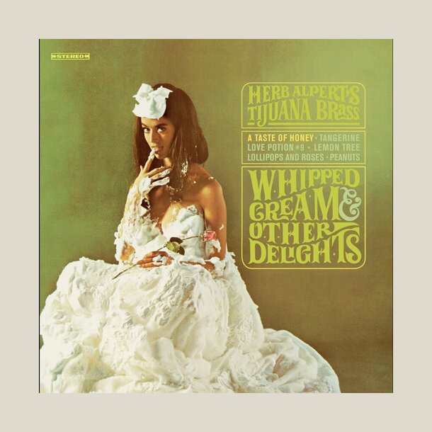 Herb Alpert - Whipped Cream & Other Delights   [VINYL]