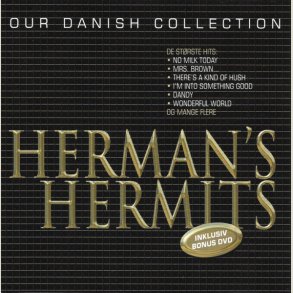 Herman's Hermits - Our Danish Collection - CD+DVD