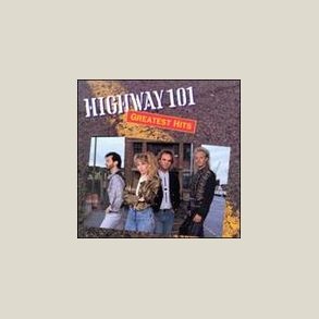 Highway 101 - Greatest Hits 