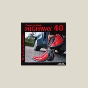 Highway 40 - We�re From The Country