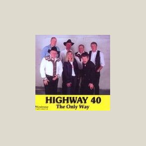 Highway 40 - The Only Way