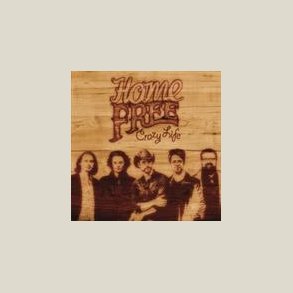 Home Free - Crazy Life