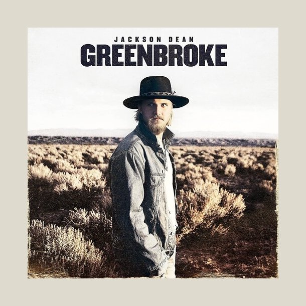 Jackson Dean - Greenbroke