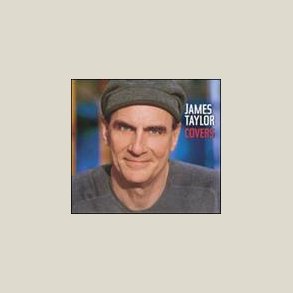 James Taylor - Covers