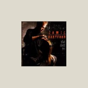Jamie Hartford - What About Yes