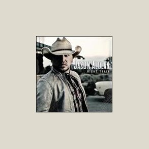 Jason Aldean - Night Train