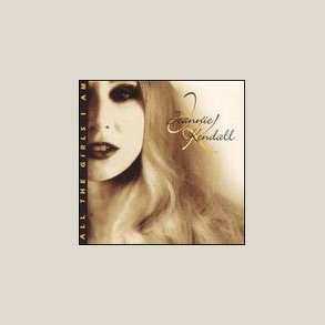 Jeannie Kendall - All the Girls I Am 