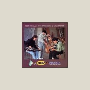 Jerry Douglas - Skip, Hop & Wobble 