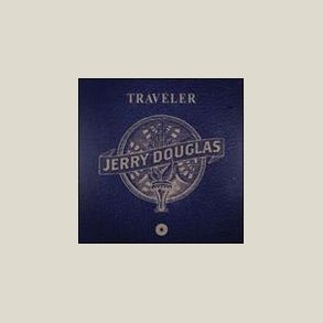 Jerry Douglas - Traveler