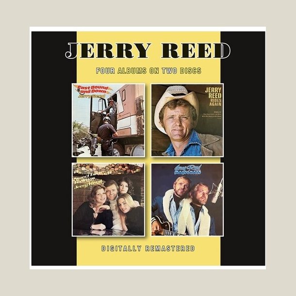 Jerry Reed - East Bound &amp; Down / Jerry Reed Rides Again / Sweet Love Feelings / Half Singin' &amp; Half Pickin'