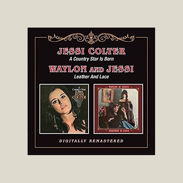 Jessi Colter - A Country Star Is Born / Leather And Lace
