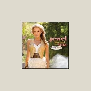 Jewel - Sweet and Wild [Deluxe Edition]