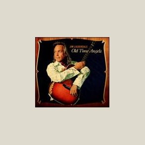 Jim Lauderdale - Old Time Angels