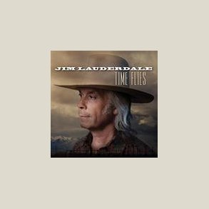 Jim Lauderdale - Time Flies