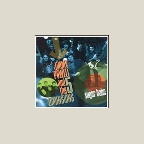 Jimmy Powell & the 5 Dimensions - Sugar Babe 
