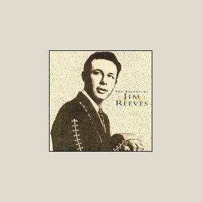 Jim Reeves - The Essential 
