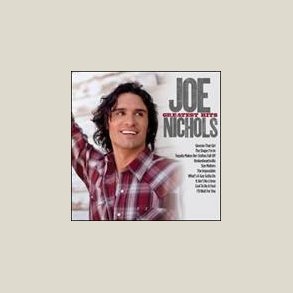 Joe Nichols - Greatest Hits 