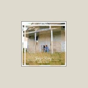 Joey & Rory - Made to Last