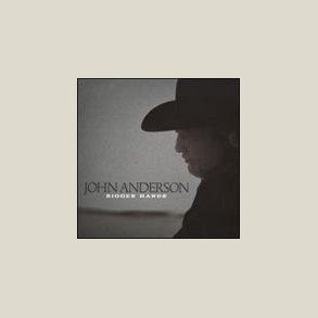 John Anderson - Bigger Hands