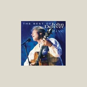 John Denver - The Best of John Denver Live 