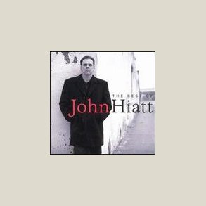 John Hiatt - The Best Of 